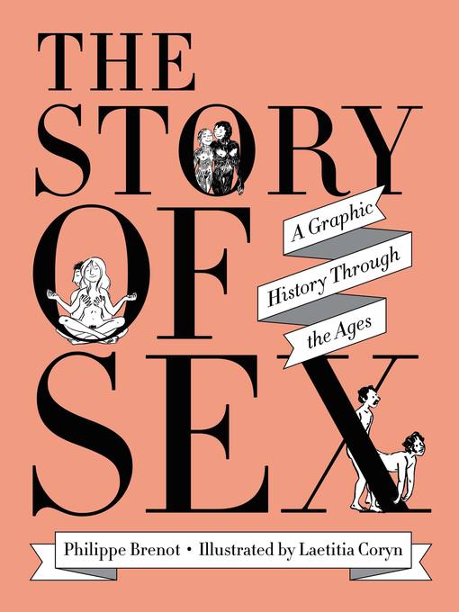 Title details for The Story of Sex by Philippe Brenot - Available